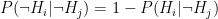 P(\neg H_i | \neg H_j) = 1 - P(H_i | \neg H_j)