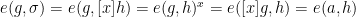 e(g, \sigma) = e(g, [x]h) = e(g, h)^x = e([x]g, h) = e(a, h)