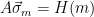 A \vec{\sigma}_m = H(m)