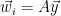 \vec{w}_i = A\vec{y}